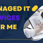 Discovering Managed IT Services Near Me: Your Ultimate Guide to Technology Support