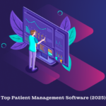 Top 5 Patient Management Software in 2025