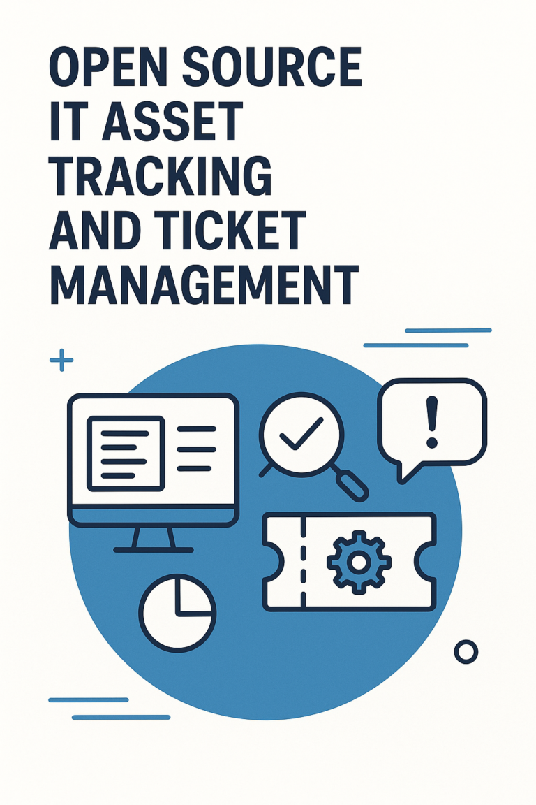 Open Source IT Asset Tracking and Ticket Management
